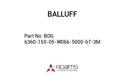BDG 6360-15S-05-W066-5000-67-3M									