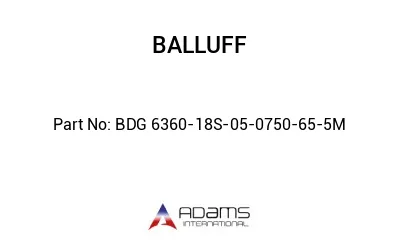 BDG 6360-18S-05-0750-65-5M									