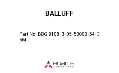 BDG 9108-3-05-50000-54-3	5M								