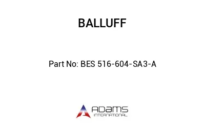 BES 516-604-SA3-A									