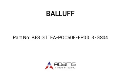 BES G11EA-POC60F-EP00	3-GS04								