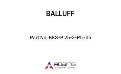 BKS-B 25-3-PU-05									