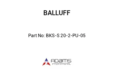 BKS-S 20-2-PU-05									