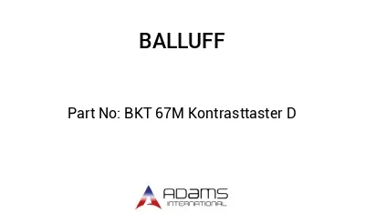 BKT 67M Kontrasttaster D									