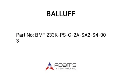 BMF 233K-PS-C-2A-SA2-S4-00	3								