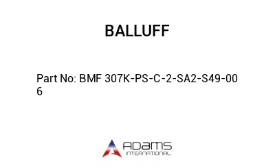 BMF 307K-PS-C-2-SA2-S49-00	6								