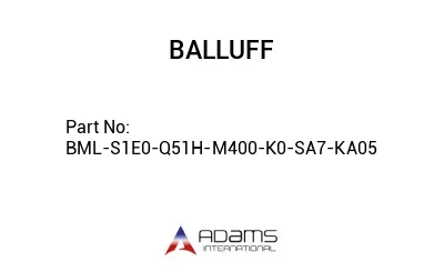 BML-S1E0-Q51H-M400-K0-SA7-KA05									