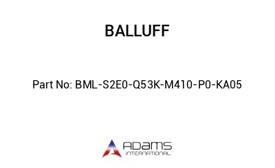 BML-S2E0-Q53K-M410-P0-KA05									