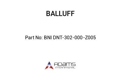 BNI DNT-302-000-Z005									