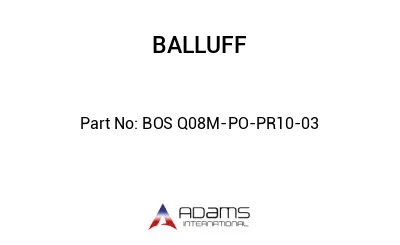 BOS Q08M-PO-PR10-03									