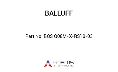 BOS Q08M-X-RS10-03									