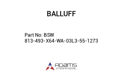 BSW 813-493-X64-WA-03L3-55-1273									
