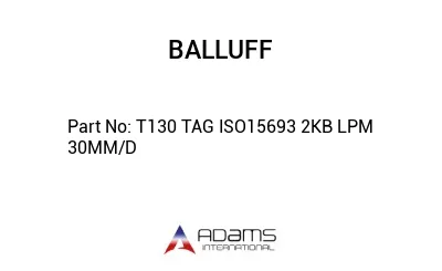 T130 TAG ISO15693 2KB LPM 30MM/D									